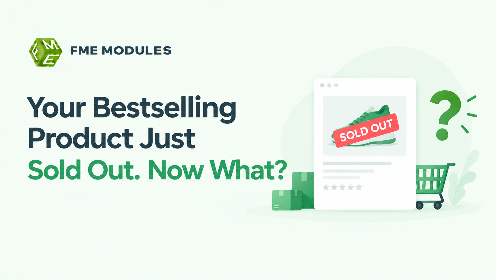 What Should Your PrestaShop Store Do When a Bestselling Product Sells Out?